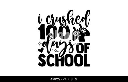 Rockte 100 Tage der Schule - 100 Tage der Schule T-Shirts Design, handgezeichnete Schriftzug Phrase, Kalligraphie T-Shirt-Design, isoliert auf weißem Hintergrund Stockfoto