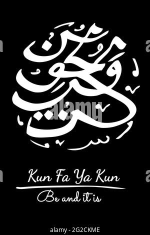 Be and IT is in Arabic Language, kun fa ya kun, Vector Hand Draw Sketch Kalligraphie Stock Vektor