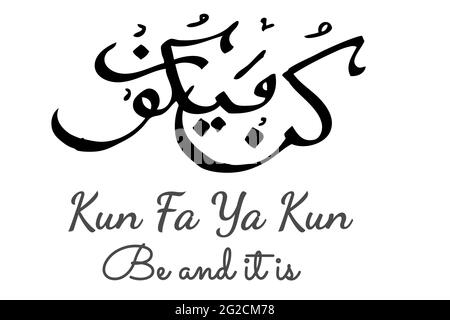 Be and IT is in Arabic Language, kun fa ya kun, Vector Hand Draw Sketch Kalligraphie Stock Vektor