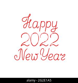 Frohes neues Jahr 2022 Schriftzug handgeschriebene Phrase in einfachem Stil rote Tinte editierbare Vektor-Illustration isoliert für Grußkarte, Feier, Poster, Banner Stock Vektor