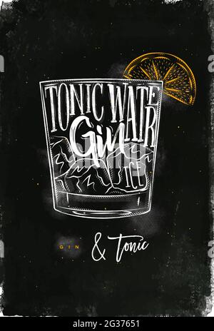 Gin Tonic Cocktail Schriftzug Tonic Water, Gin, Ice in Vintage Grafik-Stil Zeichnung mit Kreide und Farbe auf Kreidetafel Hintergrund Stock Vektor