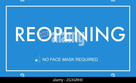 Text auf blauem Banner erneut öffnen. Nach der Covid-19-Impfung ist keine Gesichtsmaske erforderlich. Stock Vektor