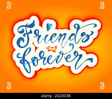 Friendship Happy Motivational Zitat für T-Shirt, Poster, Print, Merch Design Template. Happy Friends Forever Grußkarte Handgezeichneter Schriftzug. Stock Vektor