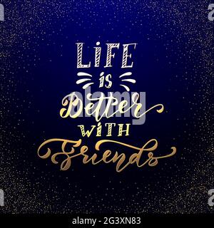 Friendship Happy Motivational Zitat für T-Shirt, Poster, Print, Merch Design Template. Happy Friends Forever Grußkarte Handgezeichneter Schriftzug. Stock Vektor