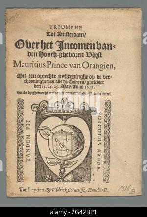Titelblatt des Flugblatts: Triumph nach Amsterdam, über den Incoen Vanden Hooch-Gheboren Prinz Mauritius Prinz aus Orangen, mit einer echten Uytleginghe auf der Verthooninghe aller Camers, Ghechiet den 23. 24. 25. Mai, Anno 1618 .. Titelblatt der Broschüre: Triumph nach Amsterdam, über den Incoen Vanden Hooch-Gheboren Prinz Mauritius Prinz aus Orangen, mit einer echten Uytleginghe auf der Verthooninghe aller Camers, Ghechiet den 23. 24. 25. Mai, Anno 1618. Broschüre mit einer Beschreibung der Darstellungen der Rederijkers-Räume beim Besuch der Maurits in der Stadt Stockfoto
