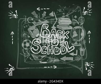 Zurück in die Schule . Kreidezeichnung auf einem Schulbrett. Satz von Schulartikeln. Vektorgrafik Stock Vektor