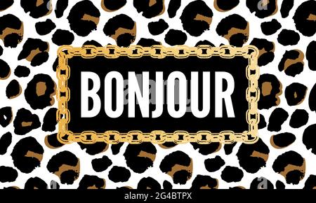 Dekorativer BONJOUR HELLO Text mit Leopardenhaut Stock Vektor