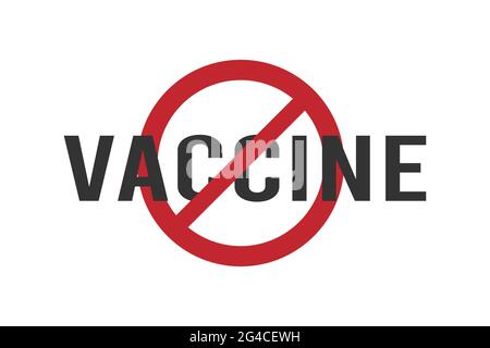 Anti-Impfstoff, sagen Sie Nein zu Impfstoff-Zeichen, weißer Hintergrund. vektor-Illustration. Stock Vektor