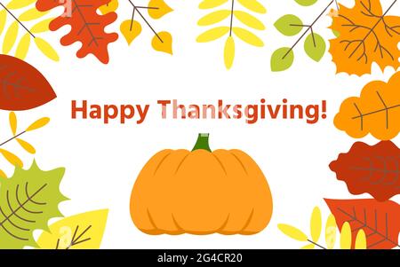 Kürbis auf weißem, isoliertem Hintergrund, um orange, grüne, gelbe, rote Blätter, Text Happy Thanksgiving. Postkarte für den Urlaub. Erntefeier. Einfacher, flacher Vektorstil. Poster, Banner Stock Vektor