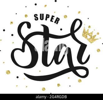 Super Star Hand skizzierten Text für Kleidung. Ideal für Karte, T-Shirt, Einladung, Poster, Banner-Vorlage. Feier Schriftzug Typografie. Stock Vektor