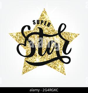 Super Star Hand skizzierten Text für Kleidung. Ideal für Karte, T-Shirt, Einladung, Poster, Banner-Vorlage. Feier Schriftzug Typografie. Stock Vektor