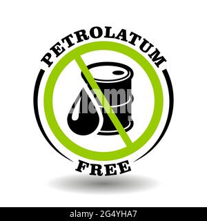 Petrolatum-freier Vektorstempel mit verbotener Tropfen des Ölkanisters. Rundes Symbol für Naturprodukte-Paket, Keine synthetischen Öle Zeichen in Bio-cosme Stock Vektor