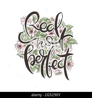 Wirklich Nicht Perfekt. Handschriftzug Grunge Karte mit Blumenhintergrund. Handgefertigte Doodle-Buchstaben im Retro-Stil. Handgezeichnete Vintage-Vektor-Typografie i Stock Vektor