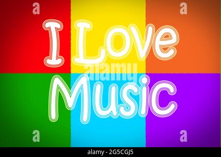 I Love Music Konzepttext Stockfoto