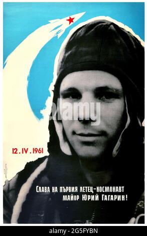 Vintage Poster Ruhm für den ersten Kosmonauten-Piloten-Major Juri Gagarin 1961 - Propagandaplakat Stockfoto