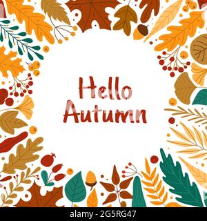 Herbstlaub Rahmen. Hallo Herbstbanner mit roten oder gelben Blättern, Beeren, Eicheln. Eiche, Ahorn Herbst Laub runden Rand Vektor Hintergrund. Promo Poster mit bunten Pflanzen für Werbung Stock Vektor