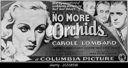 CAROLE LOMBARD LOUISE CLOSSER Hale WALTER CONNOLLY und LYLE TALBOT in NO MORE ORCHIDS 1932 Regie WALTER LANG Geschichte Grace Perkins Adaption Keene Thompson Drehbuch Gertrude Purcell Kinematographie Joseph H. August Kostümdesign Robert Kalloch Columbia Picters Stockfoto