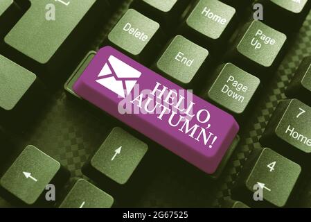 Textschild mit Hallo, Herbst. Begrüßung für Business Showcase, die verwendet wird, wenn der Wechsel von Sommer zu Winter durch Eingabe neuer Programmcodes angenommen wird Stockfoto