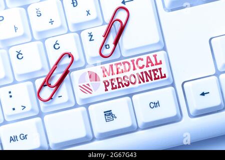 Textschild mit medizinischem Personal. Geschäftsidee vertrauenswürdiger Gesundheitsdienstleister erlaubt, Krankheit zu behandeln Internet Browsing und Online-Forschung Stockfoto
