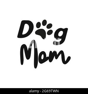 Beste Hundemutter aller Zeiten, Typografie-Schriftzug, Druck für T-Shirt, Banner, Poster, Becher usw. Stock Vektor