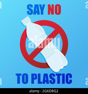 Sagen Sie Nein zu Plastik. Umweltplakat mit Text. Konzept für Verschmutzungsproblemen. Verbotsschild. Kunststoffflasche. Stockfoto