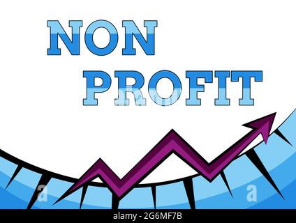 Schreiben mit Text Non Profit. Geschäftsansatz eine Aktivität, die nicht hauptsächlich für einen Gewinn erstellt oder durchgeführt wird Abstract Graph, der den Fortschritt darstellt Stockfoto