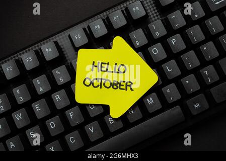 Konzeptionelle Bildunterschrift Hallo Oktober. Begrüßung der Geschäftsidee beim Empfang des 10. Monats des Jahres beim Bearbeiten und erneuten Eingeben von Rechtschreibfehlern Stockfoto