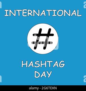 Internationaler Hashtag-Tag. Symbol, Zeichen, Logo und Illustration des Internationalen Hashtag-Tages. Blauer Hintergrund. Abbildung. Illustriert, August 23. Zoll Stockfoto