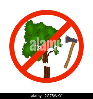 Schneiden Sie nicht Bäume Zeichen isoliert auf weißem Hintergrund. Speichern Sie unsere Bäume Symbol. Symbol „Gesamtstruktur speichern“. Das Emblem des Baumfälles verbietet. Vektorgrafik für Aktien Stock Vektor