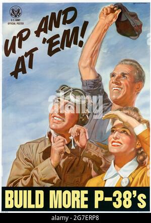 Up and at 'em - build more P-38s - World war II American Home Front Poster Stockfoto