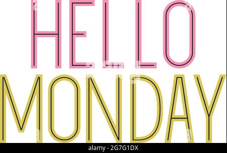 Hallo montag Stock Vektor