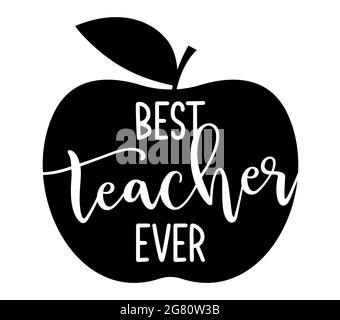 Bester Lehrer aller Zeiten - schwarzes Typografie-Design mit Apfel-Symbol. Gut für Kleidung, Geschenksets, Fotos oder Motivationsplakate. Geschenkgutschein für den Tag des Lehrers. Stock Vektor