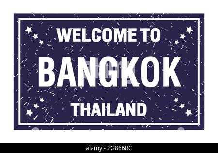 WILLKOMMEN IN BANGKOK - THAILAND, Worte auf blauem Rechteck Flagge Stempel geschrieben Stockfoto