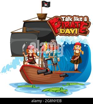 Sprechen Sie wie EIN Pirate Day Schriftbanner mit Pirate Zeichentrickfigur Illustration Stock Vektor
