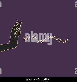 Vintage Gold und Black Mystic Hand mit Schriftzug bist du deine eigene Kraft Stock Vektor