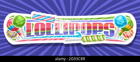 Vektor-Banner für Lollipop, weiße Beschilderung mit Illustration der Vielfalt Verpackung und gestreiften Obst Lollipop, horizontales Banner mit einzigartigen Pinsel Brief Stock Vektor