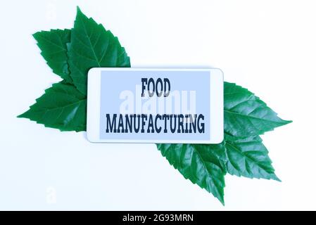 Textschild mit der Anzeige „Lebensmittelherstellung“. Geschäftskonzept Umwandlung von landwirtschaftlichen Produkten in lebensmittelsparende Umwelt Ideen und Pläne, Erstellen Stockfoto