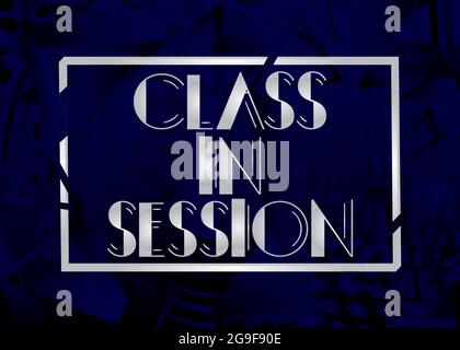 Klasse in Session-Text. Online-Unterricht für Schüler oder Studenten. Abstrakte pädagogische Botschaft. Stock Vektor