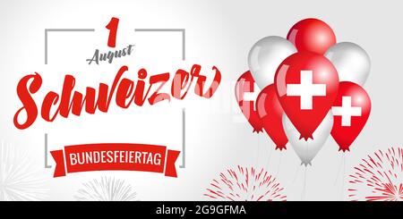 1. August Schweizer Bundesfeiertag - Schweizer Nationalfeiertag Text mit Flagge in Luftballons und Feuerwerk. Schweiz Urlaub Typografie Karte Stock Vektor