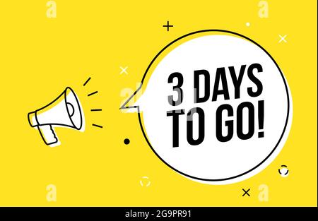 3 Tage bis zum Ablauf Countdown Vektor Hintergrund. 3 Tage nach der Abbildung des Megaphons Stock Vektor