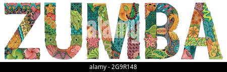 Handgemaltes Kunstdesign. Handgezeichnetes Illustrationswort ZUMBA für T-Shirt und andere Deko Stock Vektor