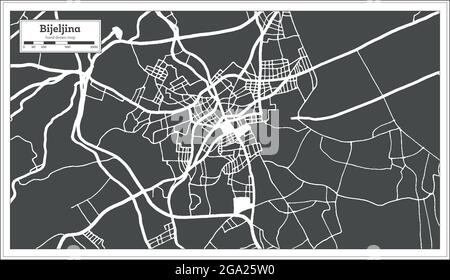 Bijeljina Stadtplan von Bosnien und Herzegowina in Schwarz-Weiß-Farbe im Retro-Stil. Übersichtskarte. Vektorgrafik. Stock Vektor