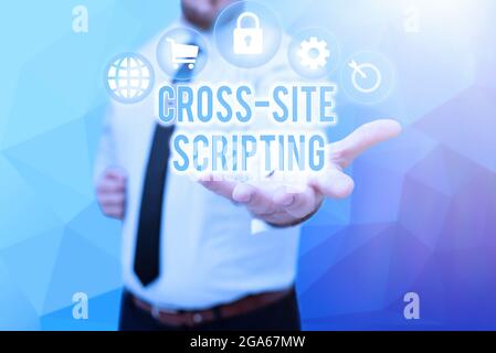 Textüberschrift mit Cross Site Scripting. Konzept Bedeutung Sicherheitslücke hauptsächlich in Web-Anwendung Gentelman Uniform Standing gefunden Stockfoto