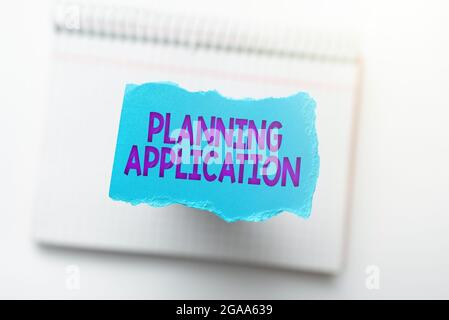 Inspiration zeigt Anwendung zur Planung von Schildern. Wort geschrieben auf Anfrage an eine lokale Behörde für die Erlaubnis, Thinking New schriftlich Konzepte zu bauen Stockfoto