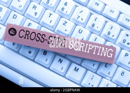 Konzeptionelle Bildunterschrift Cross Site Scripting. Geschäftsansatz Sicherheitslücke, die hauptsächlich in Webanwendungen zum Bearbeiten von Website-Programmcodes gefunden wird Stockfoto