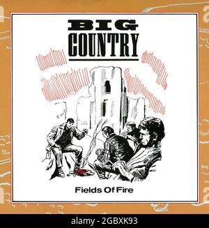 Frontcover der Schallplattenhülle für die UK 45 rpm Vinyl Single von Fields of Fire von Big Country. Herausgegeben auf dem Mercury Label am 18. Februar 1983. Produziert von Steve Lillywhite. Stockfoto