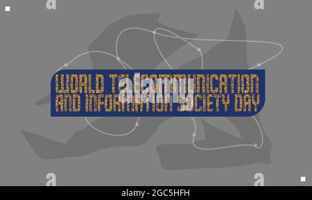 Vektor-Vorlage für den Welt-Telekommunikations- und Tag der Informationsgesellschaft Stock Vektor