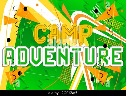 Camp Adventure Text. Camping, Wandern, Abenteuer für Kinder und Jugendliche. Abstrakte Einladungsbotschaft, Poster, Banner. Stock Vektor