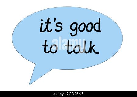 Es ist gut zu sprechen, Phrase in Hand geschriebenen Text in einer blauen Sprechblase Illustration auf weißem Hintergrund Stockfoto