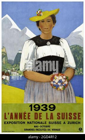 1939. L'année de la Suisse. Exposition nationale suisse à Zürich von Emil Cardinaux (1877-1936). Restauriertes Vintage-Poster, das 1939 in der Schweiz veröffentlicht wurde. Stockfoto